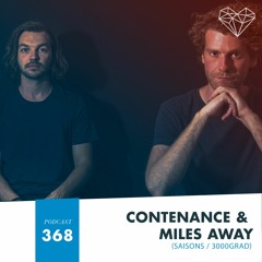 HMWL Podcast 368: Contenance & Miles Away