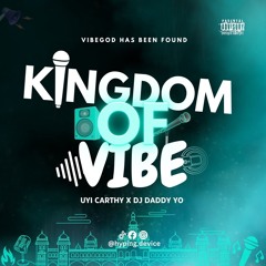 KINGDOM OF VIBE
