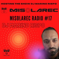 Radio Misolarec #17 Special Guest Marino Rispo