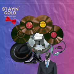 Bee Gees VS Me & My Toothbrush - Stayin' Gold_Stereo Nostalgia REwork. (Free Download)
