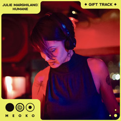 GIFT TRACK | Julie Marghilano - Humane