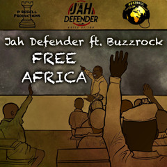 Jah Defender ft.Buzzrock - Free Africa