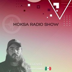 Ludviq - MOKSA #EP072