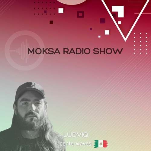 Ludviq - MOKSA #EP072