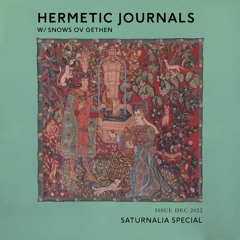 Hermetic Journals: Saturnalia Special (December 2022)