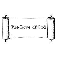 The Love of God