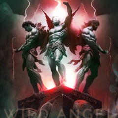 Ascension RAGE (Wild Angel Edit)