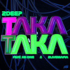 TAKATAKA (feat. KD One & 2livemafia)