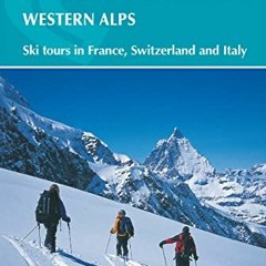 READ [KINDLE PDF EBOOK EPUB] Alpine Ski Mountaineering Western Alps: Volume 1 (Cicerone Winter and S