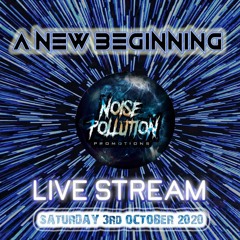 DJ Outland - Noise Pollution A New Beginning (3/10/2020)