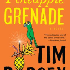 free EBOOK ✔️ Pineapple Grenade: A Novel (Serge Storms, 15) by  Tim Dorsey EPUB KINDL