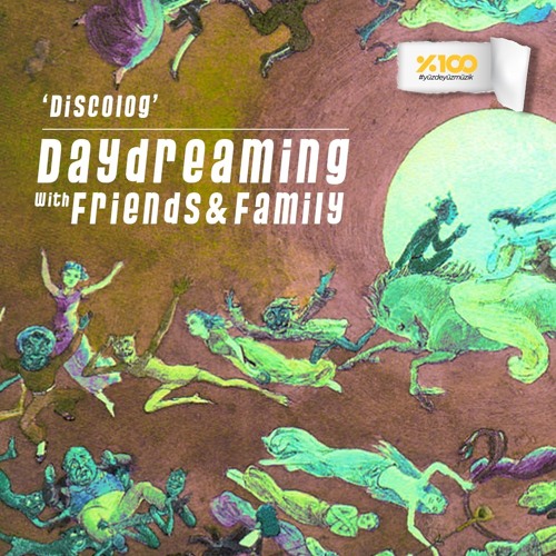 daydreaming with Discolog (11-11-2022)