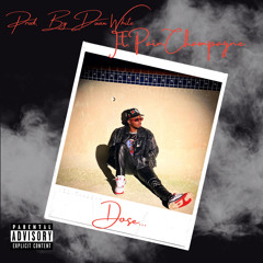 Dose ft. Painchampagne