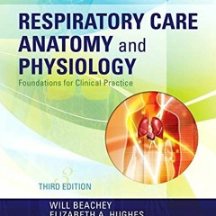 View [EBOOK EPUB KINDLE PDF] Workbook for Respiratory Care Anatomy and Physiology: Fo