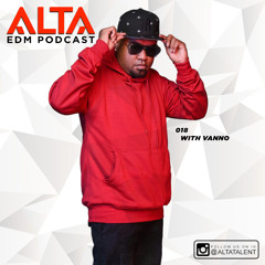 Alta EDM Podcast 018 with Vanno