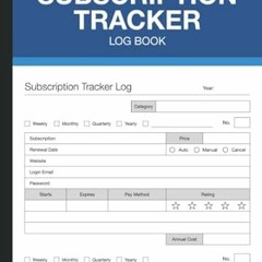 read (PDF) Subscription Tracker Log Book Bill Organizer for Renewal and Membershi