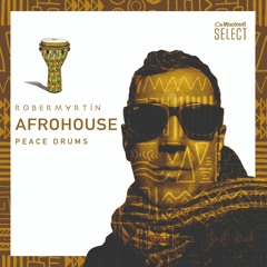 Afro House • Peace Drums