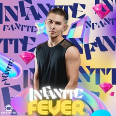 FEVER | INFANTTE