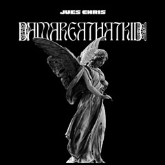 damareathatkid - juses Chris