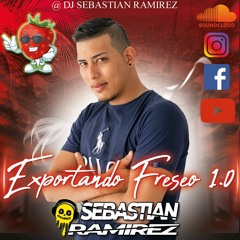 EXPORTANDO FRESEO 1.0  2023  SEBASTIAN RAMIREZ