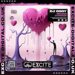 Second Chances ( Out Now ) On EXCITE-DIGITAL.CO.UK