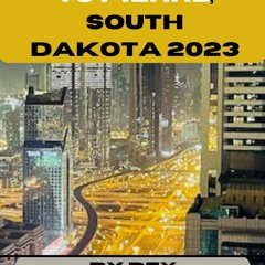 [READ] Travel Guide to Pierre, South Dakota 2023: Pierre, South Dakota 2023: Unf