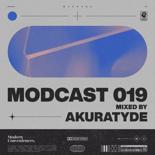 Modcast Episode 019 with Akuratyde