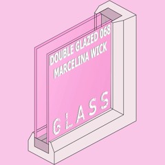 DOUBLE GLAZED 068 - Marcelina Wick