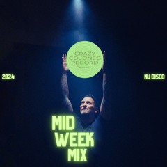 Mid Week Mix Nu Disco