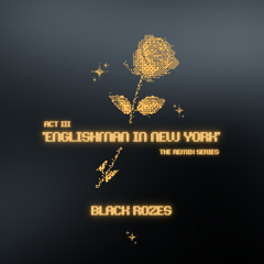 Sting - Englishman In New York (Black Rozes Remix)