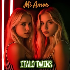 Italo Twins - Mi Amor