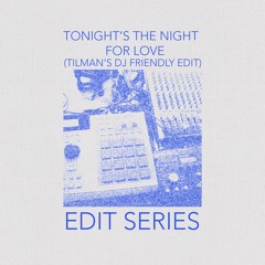 Al Johnson - Tonight's The Night For Love (Tilman's DJ Friendly Edit)