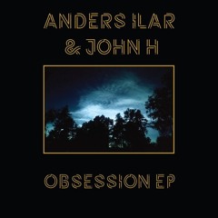 Anders Ilar & John H - Obsession EP (L50CD02)