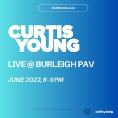 LIVE @ Burleigh Pav, June 2022 6 - 9pm