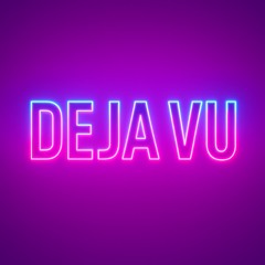 deja vu