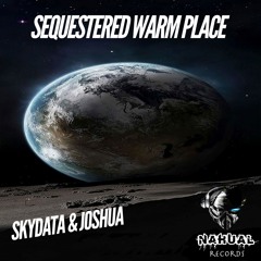 Sequestered Warm Place (Original Mix)