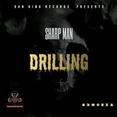 Sharp Man - Drilling