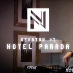 Session #1 - Hotel Parada (Tech House Dj Set)