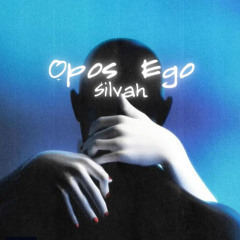 Opos Ego- Silvah Afrohouse Remix