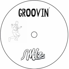 Groovin'