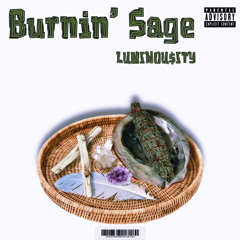 Burnin’ Sage