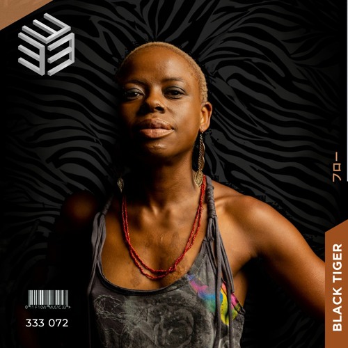 333 Sessions 072 - Black Tiger