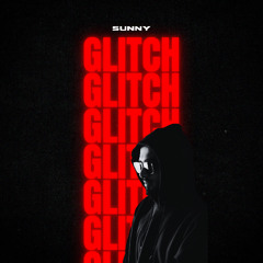 Sunny - Glitch