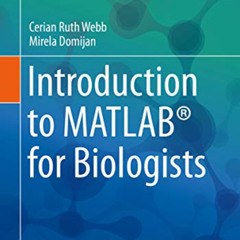 Get PDF 🖋️ Introduction to MATLAB® for Biologists (Learning Materials in Biosciences