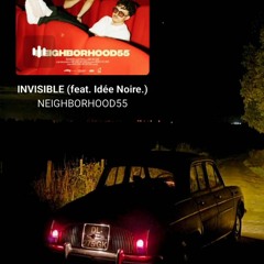 INVISIBLE (feat. Idée Noire.)