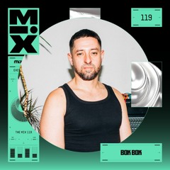 The Mix 119: Bok Bok