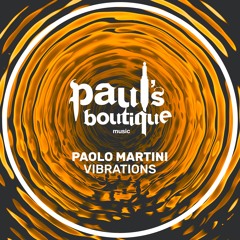 Paolo Martini  - Vibrations (Original Mix)