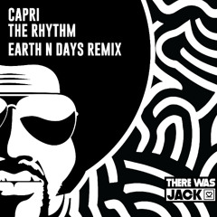 Capri - The Rhythm (Earth n Days Remix)