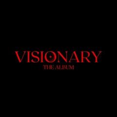 VISIONARY: The Album