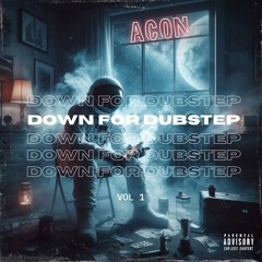 Down For Dubstep